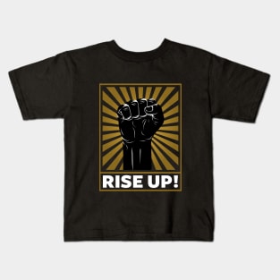 Rise Up! Kids T-Shirt